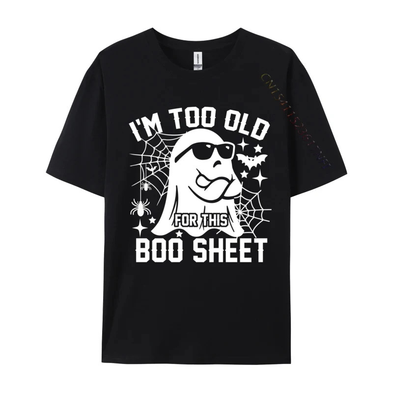 I m Too Old For This Boo Sheet Funny Halloween Costume Slim Fit Cotton T Shirts for Men Camisa Tops Tees Coupons Clothing