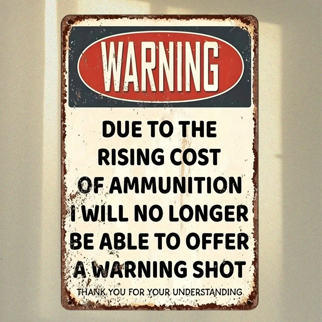Humorous Warning Sign,Quote 