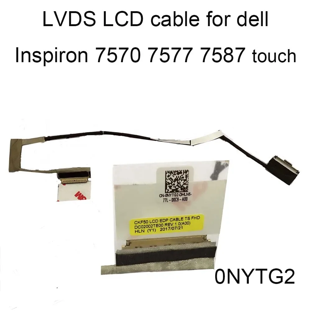 Computer LCD LVDS Flex Video Cable For Dell Inspiron 7000 7588 7587 7570 7577 Touch FHD 4K 0NYTG2 080P2F DC02002TE00 DC02002TC00 - Image 4