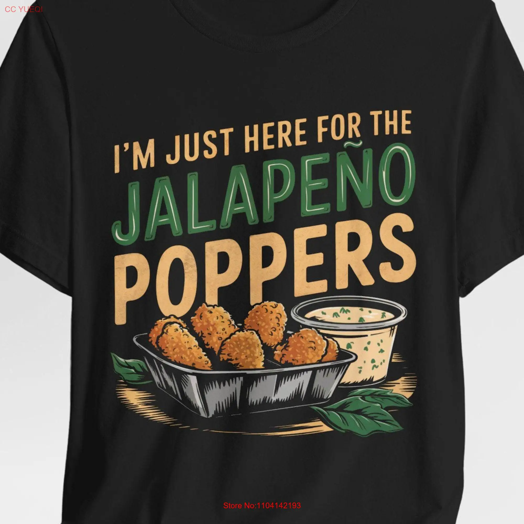 I'm Just Here for the Jalapeño Poppers T Shirt Funny Foodie Snack Lover Jalapeno Fan Apparel Casual Food Humor