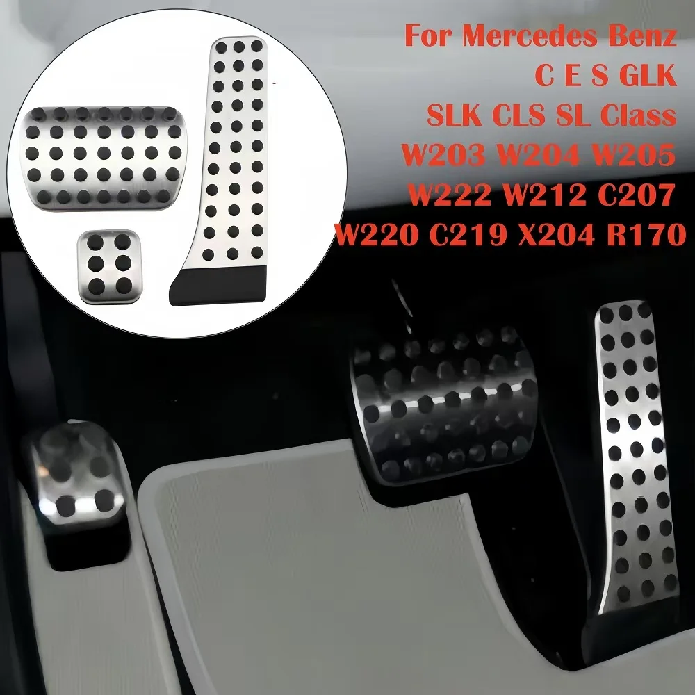 

Brand New Car Pedal Cover for Mercedes Benz C E S GLK SLK CLS SL Class W203 W204 W205 W222 W212 C207 W220 C219 X204 R170