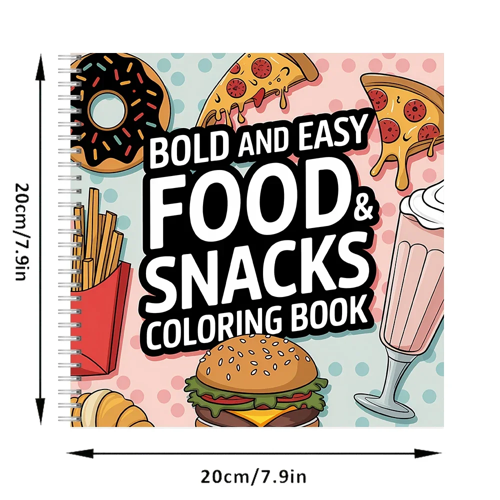 Easy Food and Snacks Coloring Book for Adult Colouring Book, Birthday Day Gift, Back to School Supplie, Adults Cute Drawing Book