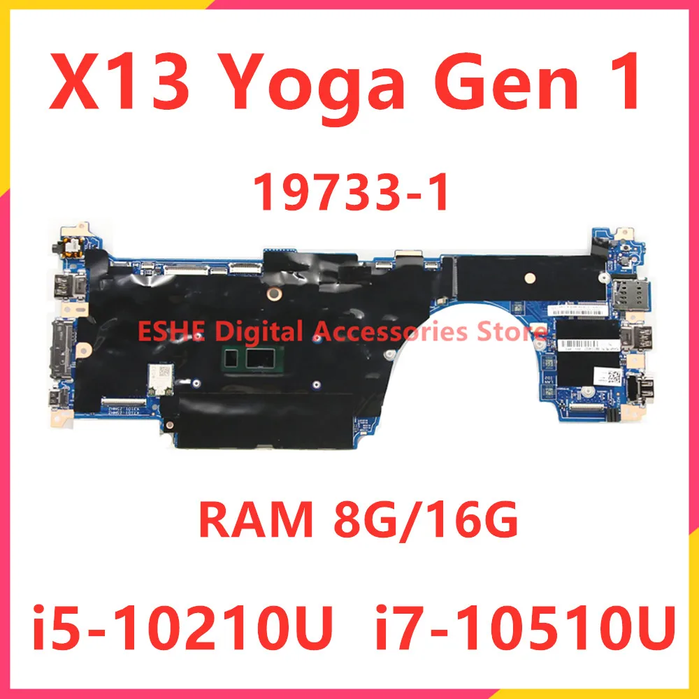 

19733-1 For Lenovo ThinkPad X13 Yoga Gen 1 Laptop Motherboard With i5-10210U i7-10510U RAM 8G 16G 5B21C40337 5B21C40397 5B21C403