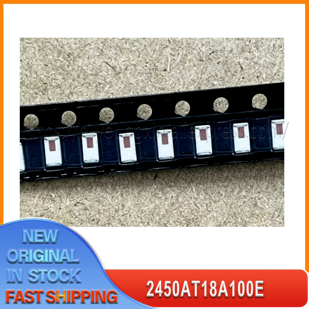 20PCS-1000PCS/LOT 2450AT18A100E 3216 1206 SMD 2.4GHz  100% New Original Stock