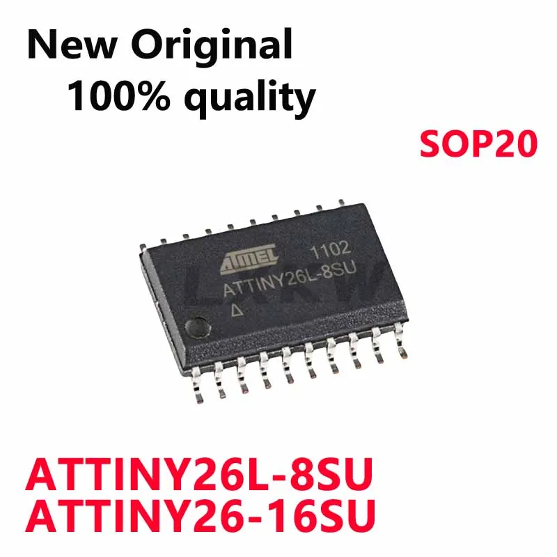 5-10/PCS New Original ATTINY26L-8SU ATTINY26L 8SU ATTINY26-16SU ATTINY26 16SU SOP20 Microcontroller chip In Stock