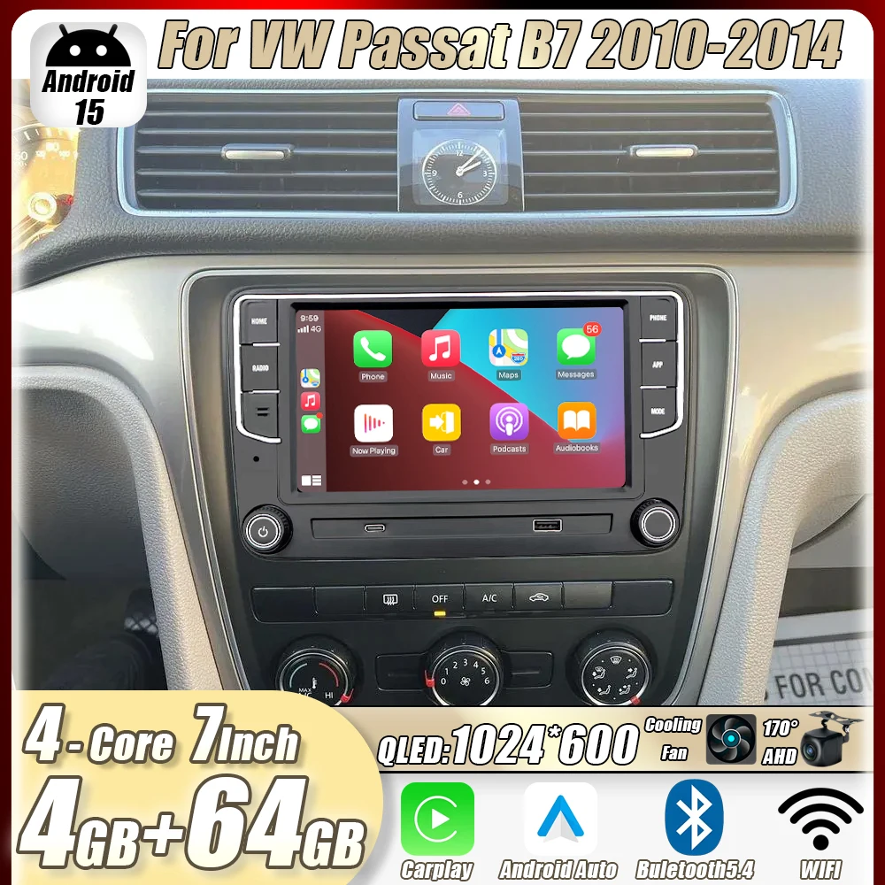 

4GB+64GB 7"For VW Passat B7 2010-2014 Car Stereo Radio CarPlay Android15 Auto Head Unit GPS 4G+WIFI Navi Multimedia Player