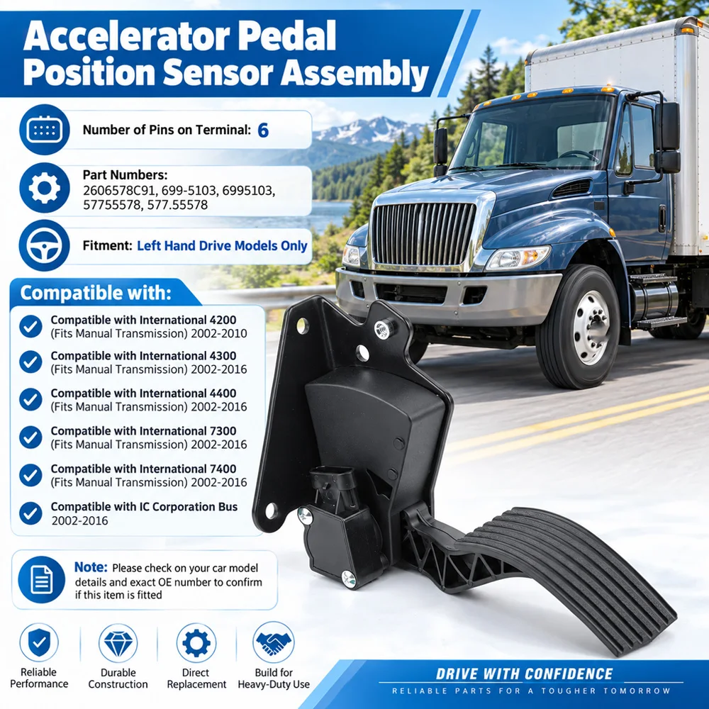 Accelerator Pedal Position Sensor Assembly for International 4300 4400 7300 7400 IC Corporation Bus 2002-2016 2606578C91