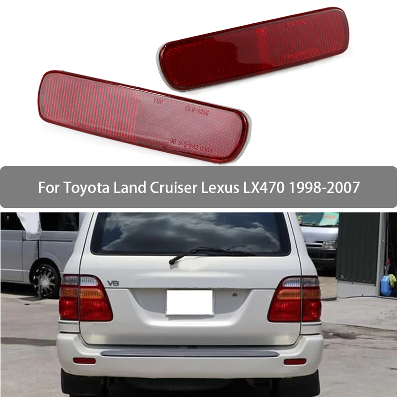 

Пара левых и правых светоотражающих полосок для Toyota Land Cruiser, Lexus LX470 1998-2007, отражатель заднего бампера автомобиля, красные линзы, фотополоса