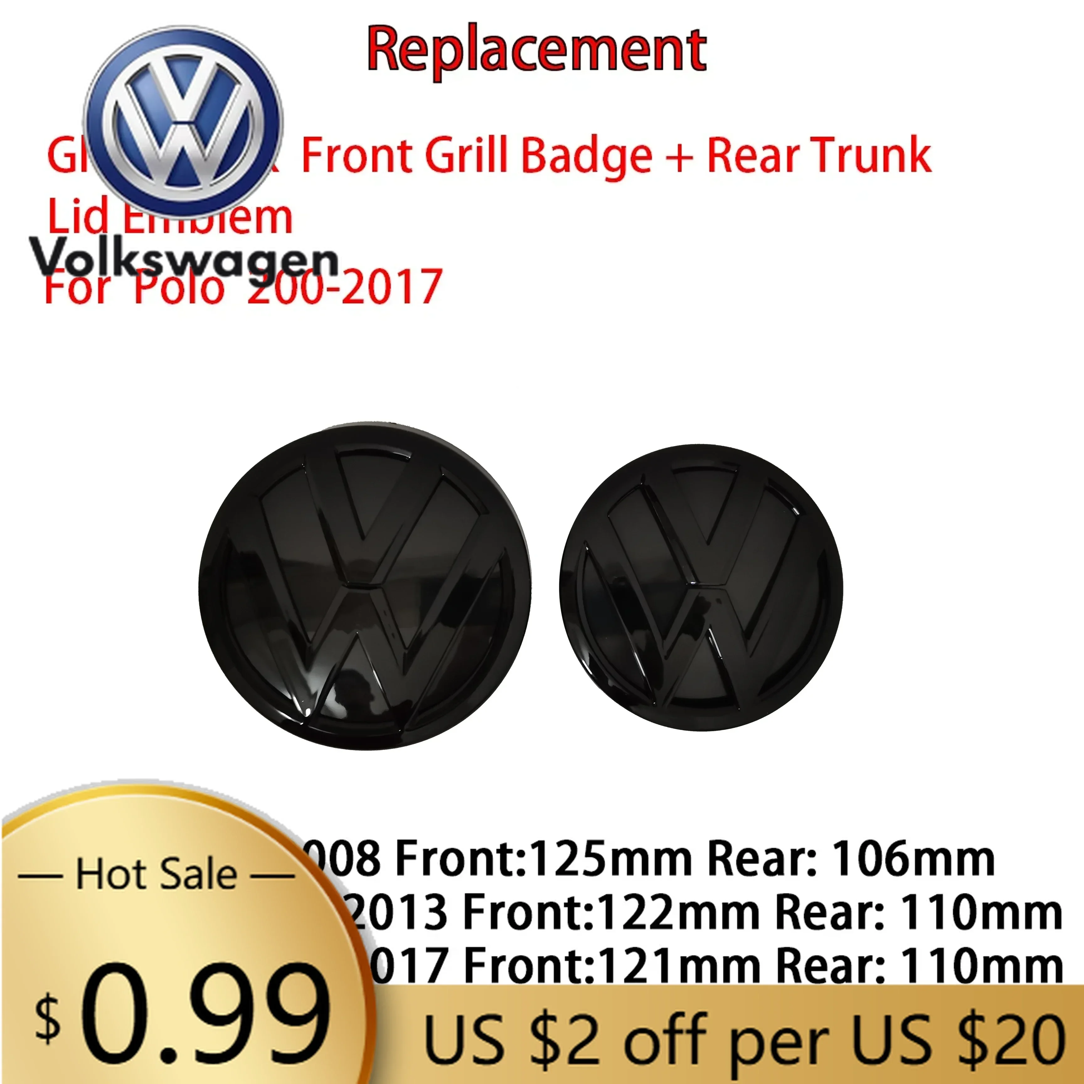 

Для VW Volkswagen Jetta MK5 Golf: комплект из 2 глянцевых черных эмблем (передняя решетка + задняя крышка багажника) для Volkswagen Polo