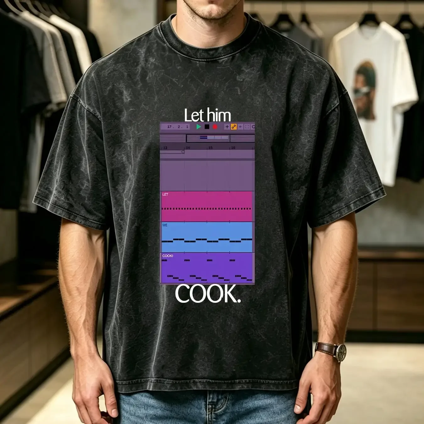 washed T Shirt Let Him Cook Producer Funny For Beatmaker Ableton FruityLoops Logic Producing Music long or short sleeves
