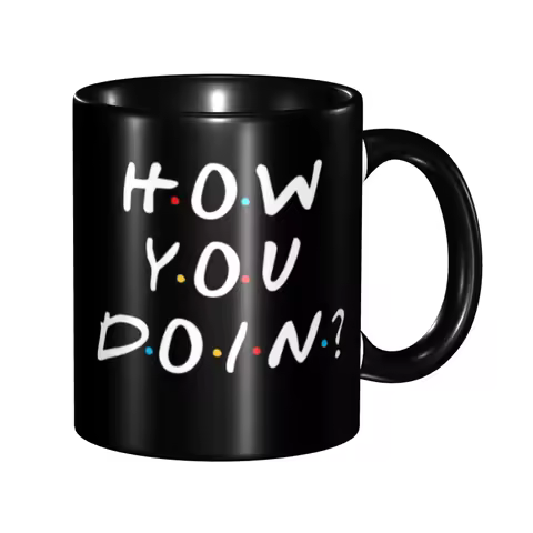 Personalized Friends Tv Show How You Doin Coffee Mugs DIY Funny Quote Ceramic Mug Cup Creative Gift