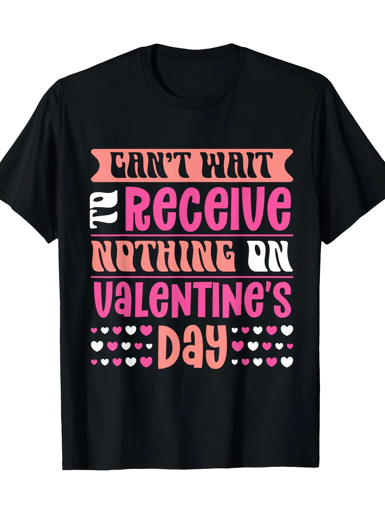 Single's Fun Valentine's Day Short Sleeve T-Shirt: Waiting for Valentine's Day to Bring Nothing but Disappointments