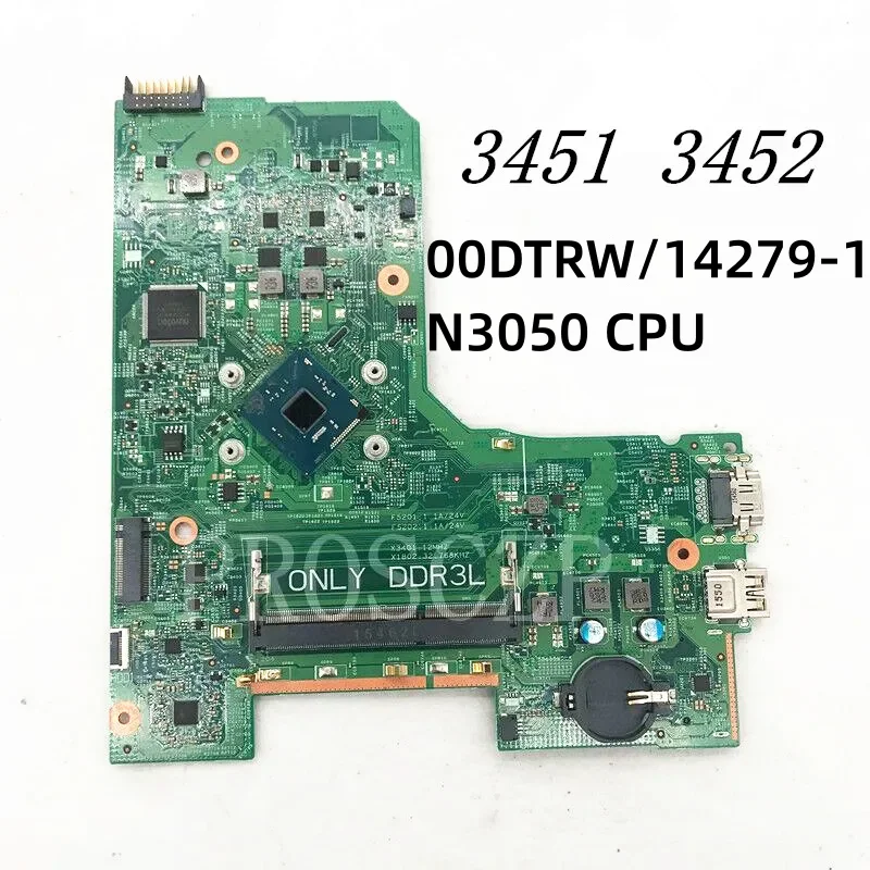 14279-1 CN-00DTRW 0DTRW Płyta główna do laptopa INSPIRON 3452 3552 PWB:896X3 z procesorem N3050, w 100% przetestowana