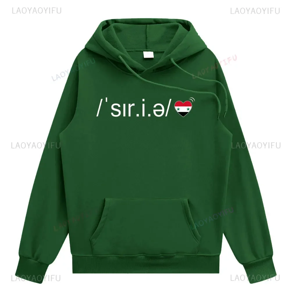 2025 Syria Flag Print Men's and Women's Sweatshirt Syrian Pronunciation I Like The Syrian Classic Hoodie Autumn Winter Pullover