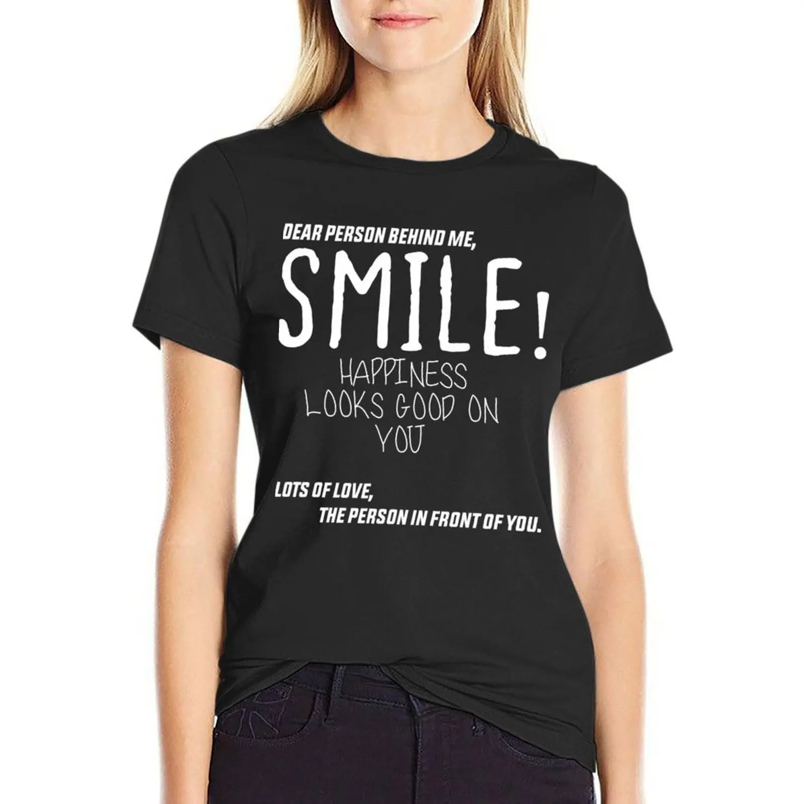 ¡Linda persona detrás de mí, sonrisa! La felicidad se ve bien en ti, mucho amor, la persona delante de ti camiseta