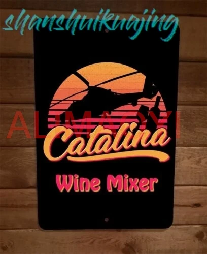 Catalina Wine Mixer Helicopter 8x12 Metal Wall Sign