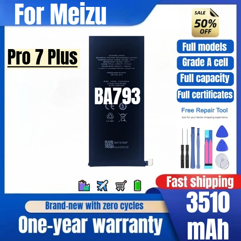 

BA793 for Meizu Pro 7 Plus Phone Battery 0 Cycle High Quality High Capacity Battery Replacement Bateria Grade A Cell with Tools