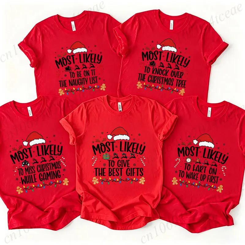 Funny Most Likely To Be on The Naughty List Christmas T‑shirt Xmas Party Matching Short Tee Men Women Holiday Family Gift Tops