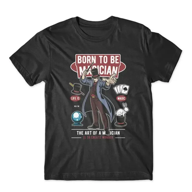 Born To Be Magician T Shirt 100 Cotton Premium NEW