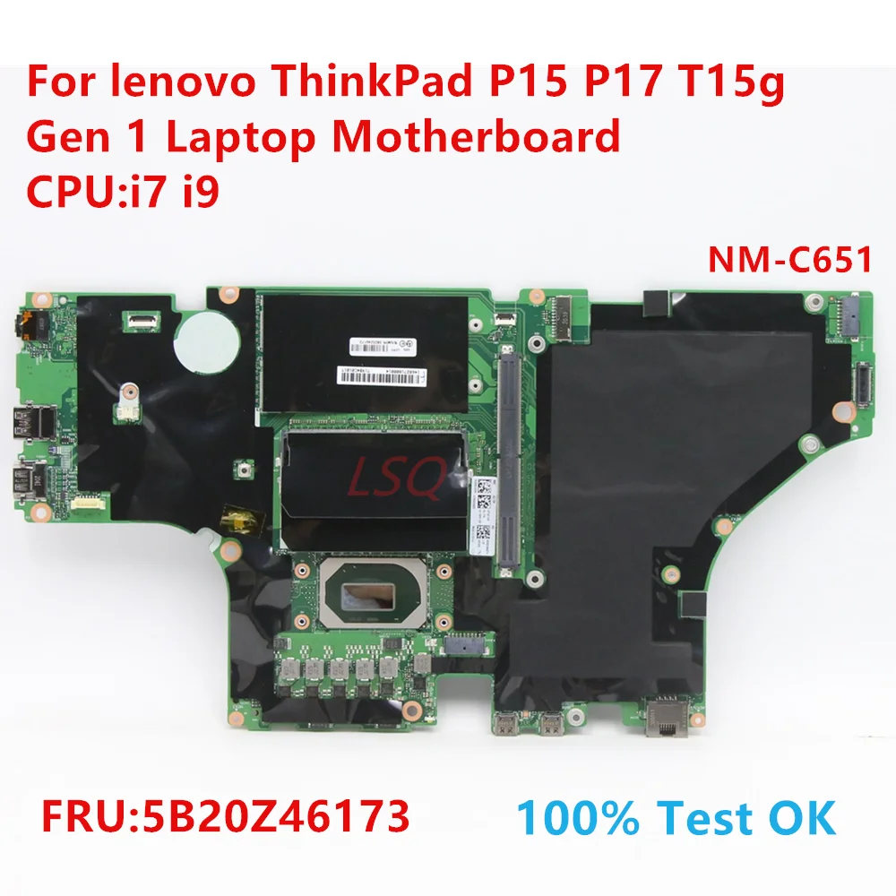 

NM-C651 For lenovo ThinkPad P15 P17 T15g Gen 1 Laptop Motherboard With CPU:i7 i9 FRU:5B20Z46173 100% Test OK