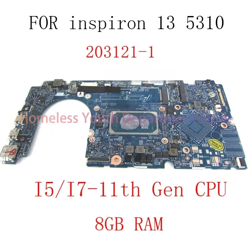 For DELL Inspiron 13 5310 laptop motherboard with I5-11300H/I7-11370H CPU and RAM 8G UMA 203121-1 100% test