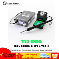 MECHANIC T12Pro Soldering Station Welding Station 75W High Power Intelligent PID Temperature Control Rework Tool for Repairing W