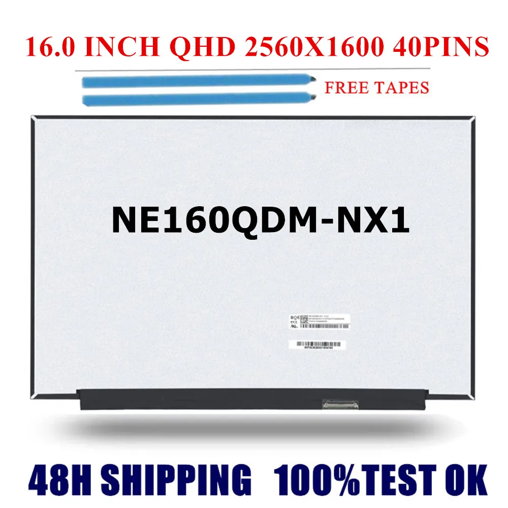 

Original NEW NE160QDM-NX1 NE160QDM NX1 V18.1 16INCH Laptop LCD Screen Display Panel QHD 2.5K 2560X1600 EDP 40PINS