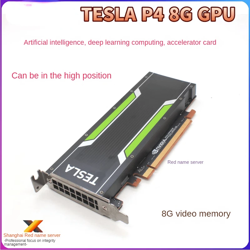 Tesla P4 P40 M40 P100 T4 graphics GPU deep learning graphics card video encoding and decoding