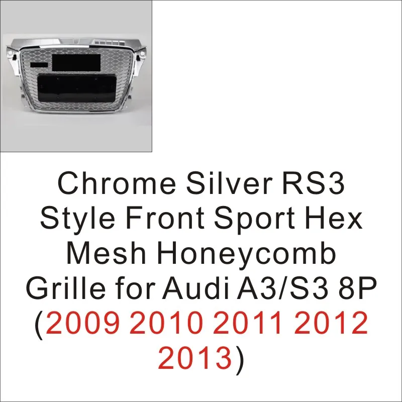 Chrome Silver RS3 Style Front Sport Hex Mesh Honeycomb Grille for Audi A3/S3 8P (2009 2010 2011 2012 2013)