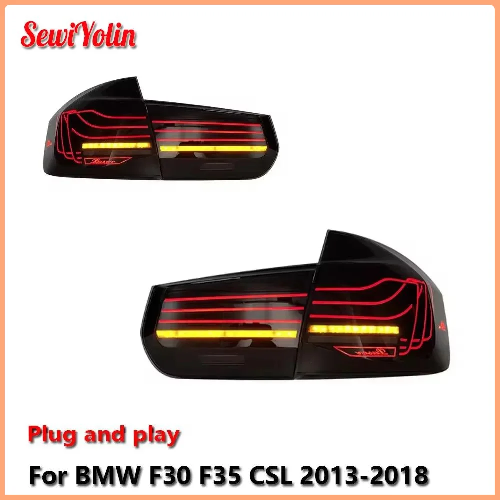 Car LED Tail Light Assemblies For BMW F30 F35 CSL 2013-2018 Auto Rear Fog DRL Brake Turn Signal Lamp Plug and Play