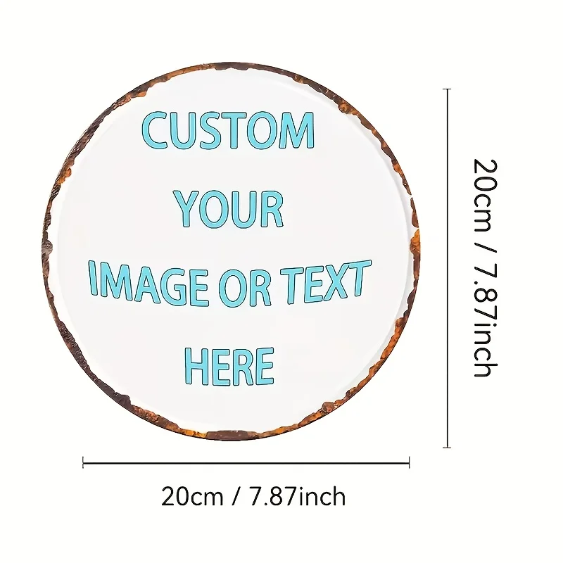 Custom Round Metal Tin Sign, Personalized 2D Vintage Rusty Edge Wall Decor, Customized Image Text Plaque for Home Bar Cafe Garag