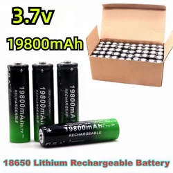 2pcs-20pcs Stücke Neue 18650 Batterie 3,7 V 19800  Lithium-ionen  Für LED Taschenlampe Beliebte  Hohe Qualität