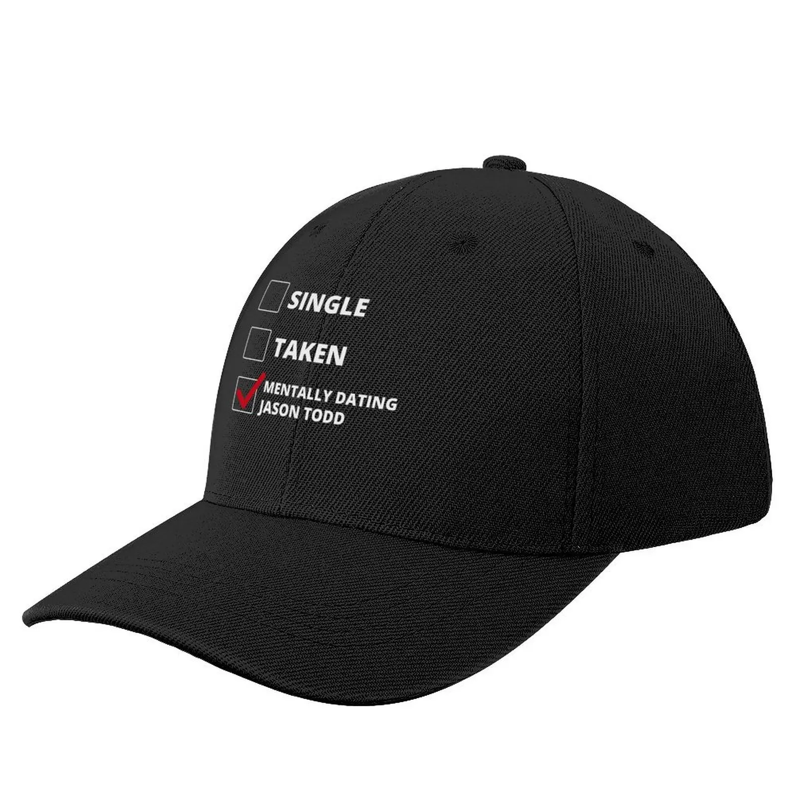 

Mentally Dating Jason Todd Baseball Cap hard hat Uv Protection Solar Hat Gentleman Hat Trucker Cap Women Caps Men's