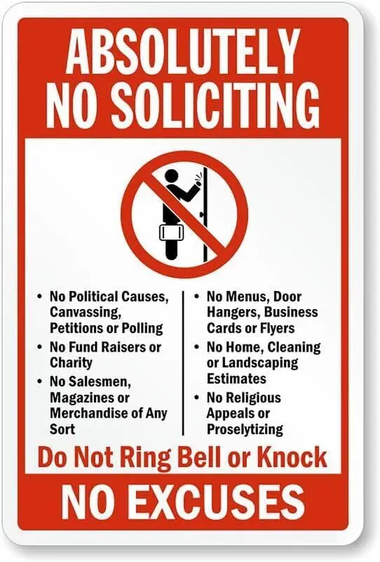 Absolutely No Soliciting Excuses Warning  Metal Tin Sign – Clear ; Bold, Easy-to-Read, Suitable for Indoor Outdoor Use-aluminum