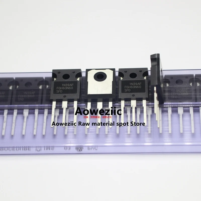 Aoweziic 2022+ 10pcs 100% New Imported Original 60N60 FGH60N60 FGH60N60SFD FGH60N60SMD FGH60N60UFD TO-247 IGBT Tube 60A 600V