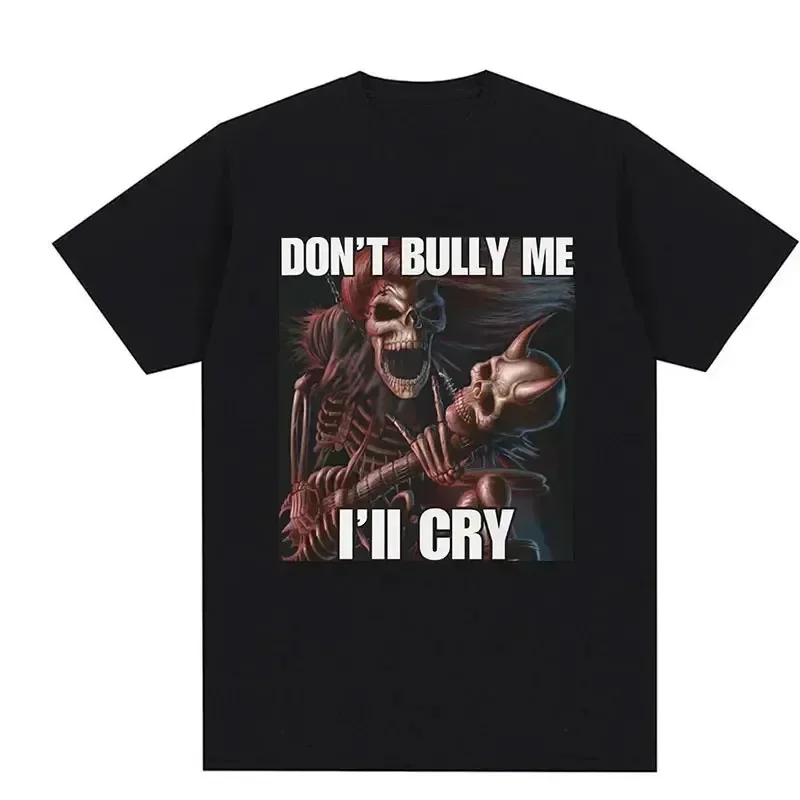 

I Am Afraid of Talking To Women T-Shirts Hard Skeleton Meme Men Women Print Tee T Shirt Oversized Short Sleeve Tshirt