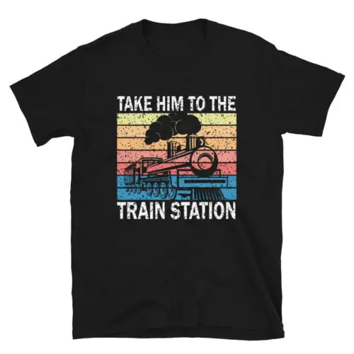 Funny Vintage Take Him To The Train Station Unisex T-Shirt