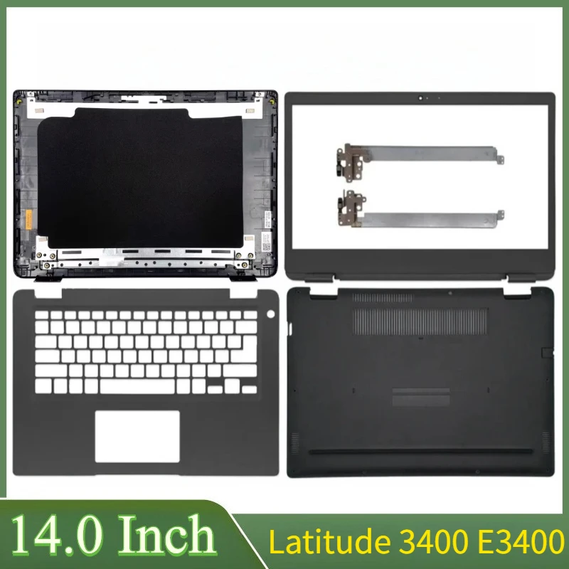 

14,0-дюймовый новый для серии Latitude 3400 E3400, задняя крышка ЖК-дисплея, передняя панель, лучший нижний корпус, верхний чехол, крышка корпуса ноутбука