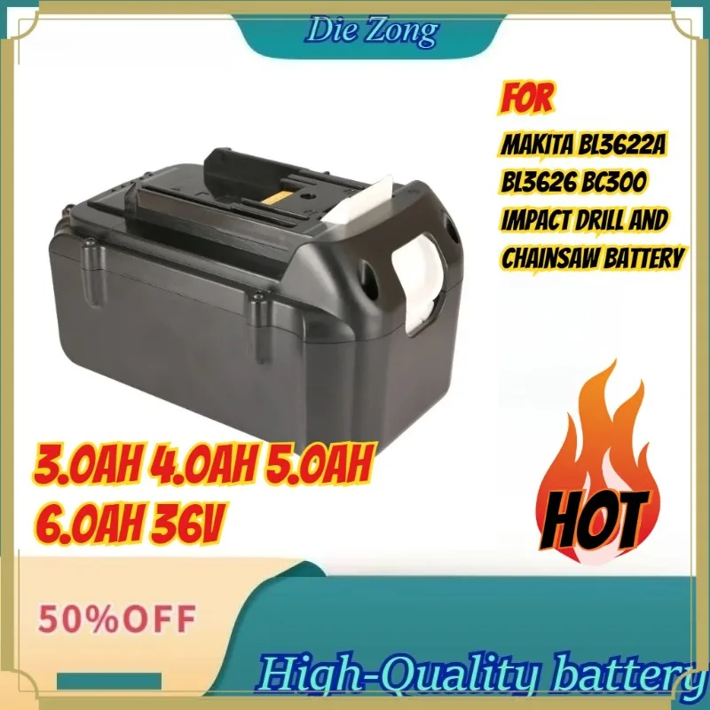 New For Makita BL3622A BL3626 BC300 Impact Drill and Chainsaw Battery 3.0Ah 4.0Ah 5.0Ah 6.0Ah 36V Rechargeable Li-ion Batteries