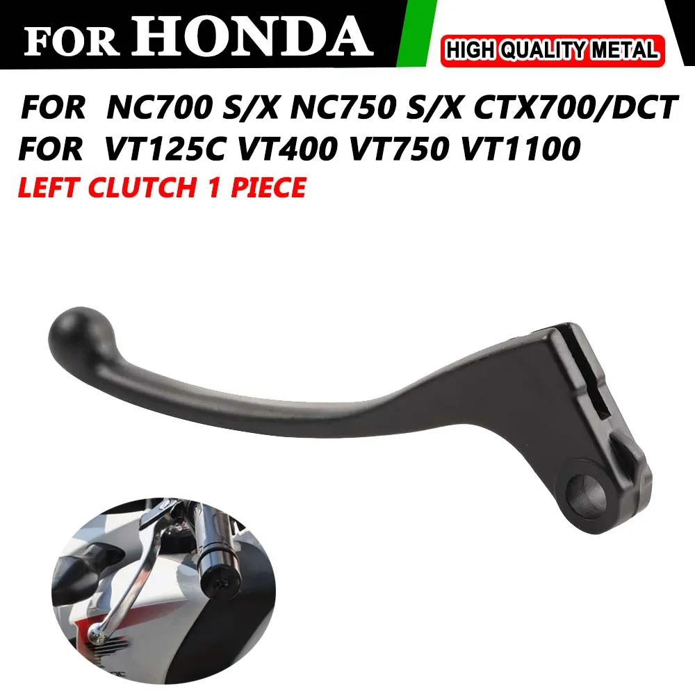 

Motorcycle Brake Clutch Lever for Honda VT400 VT600 VT750 VT1100 Shadow VT1300 NC700X NC 700S 750S NC750X CTX700 Z125 Monkey 125