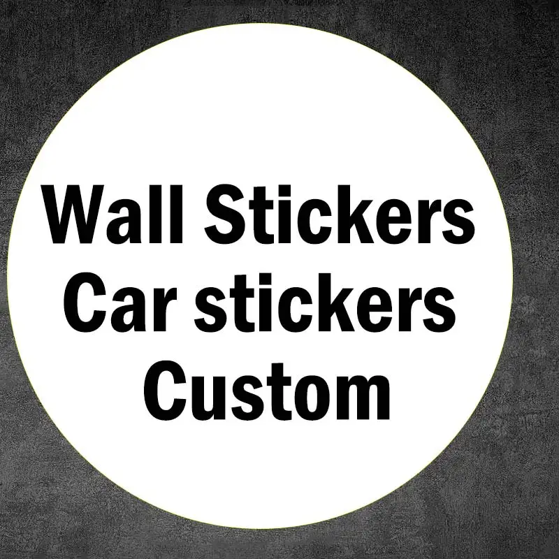 Wall Stickers /Car Stickers Vinyl  Custom Your Own Stickers Labels With Any Design and Logo