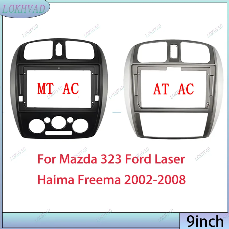 9 inch Car Radio Android Fascia Panel For Mazda 323 Ford Laser Haima Freema 2002-2008 stereo Frame ang wire kit