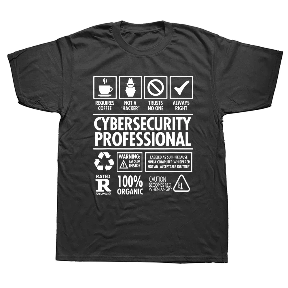 Cybersecurity Professional Not a Hacker Funny Job T Shirts Graphic Cotton Streetwear Short Sleeve Birthday Gifts Summer T-shirt