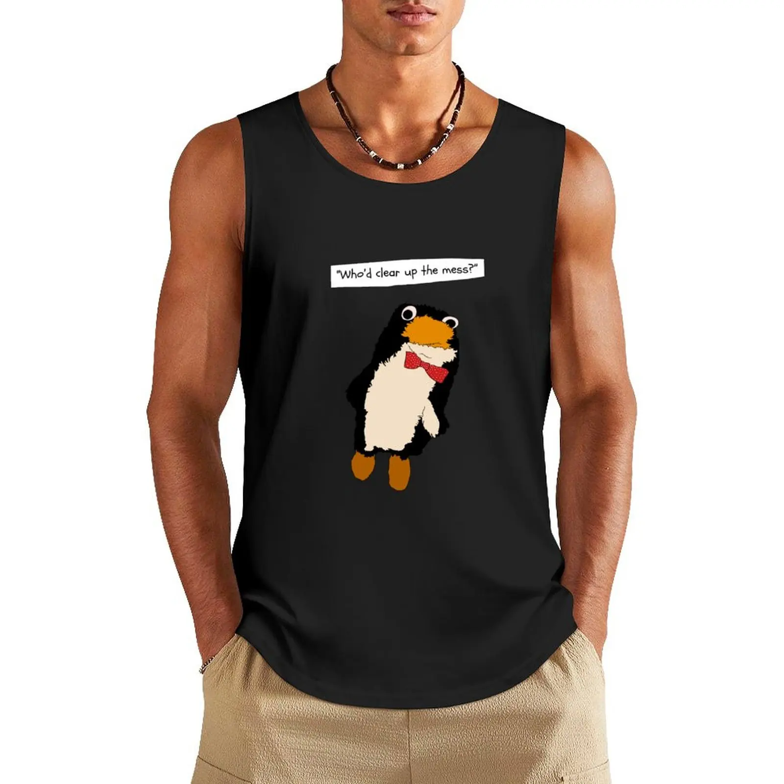 

Who’d clear up the mess Mr Flibble Tank Top gym t-shirts bodybuilding t-shirt