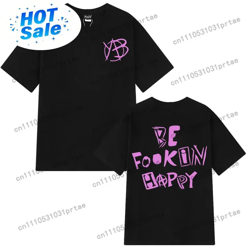 Rock Singer Yungblud Be Fookin Happy T Shirt Summer Casual 100% Cotton T-shirts Men Women Hip Hop Fashion Tee Shirt Oversize Bla
