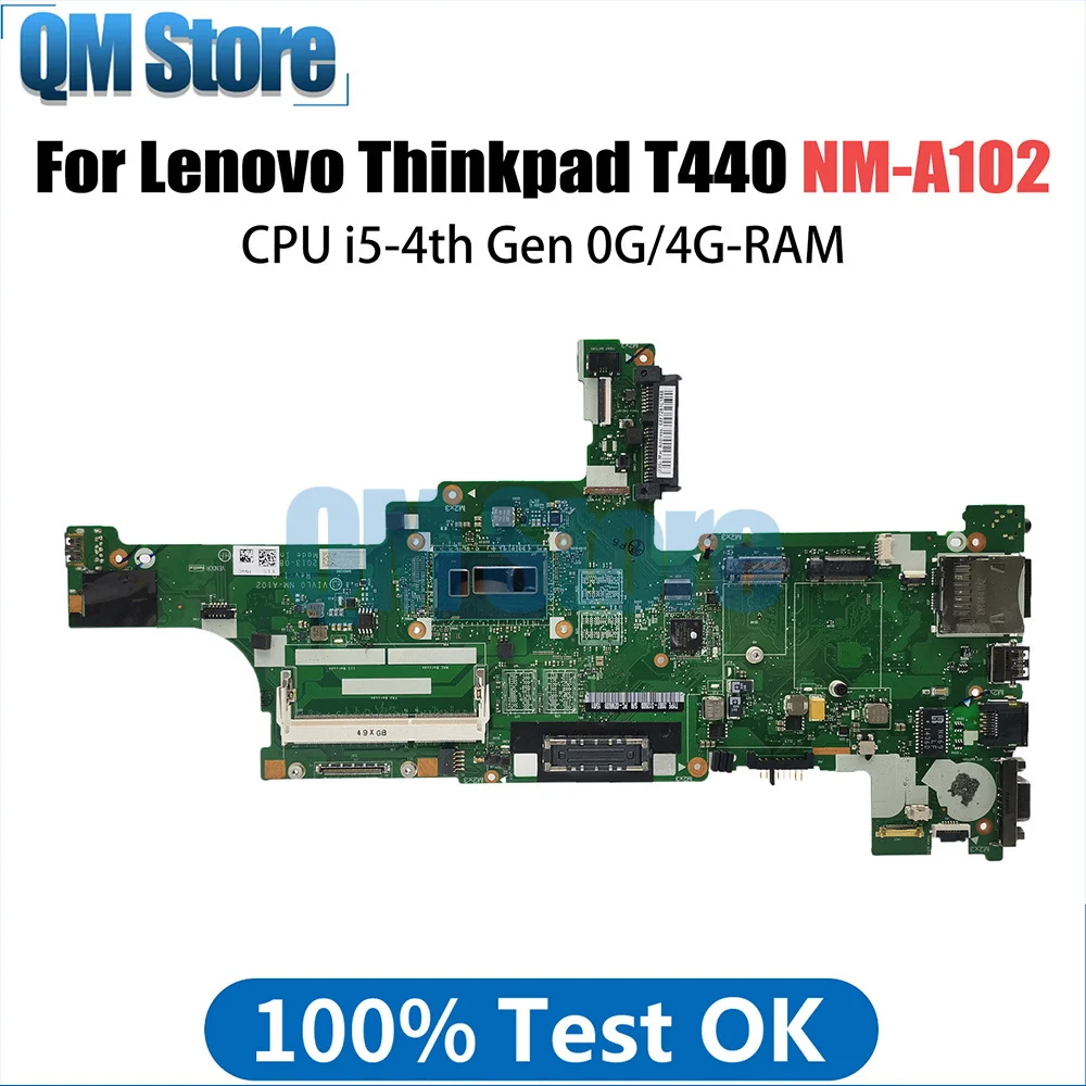 เมนบอร์ดแล็ปท็อปสําหรับ LENOVO T440 NM-A102 04X4011 00HW191 00HW203 เมนบอร์ด i5-4th Gen CPU 0G 4G RAM