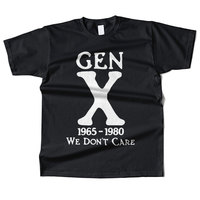 Mens Cotton Gen X 1965-1980 We Don't Care Graphic High Quality T Shirt Street Casual Style Tee for Men and Women