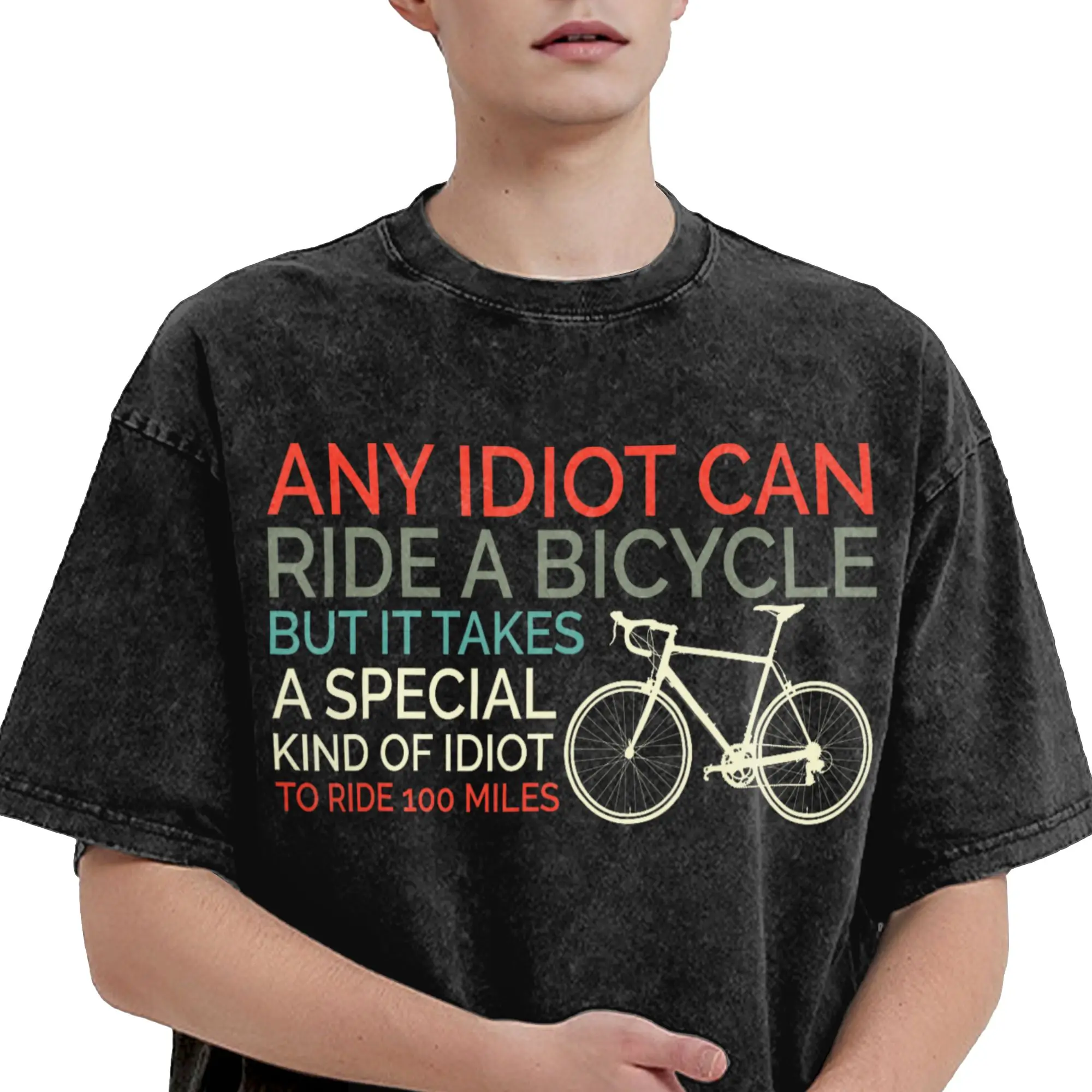 Bike Cyclist Any Idiot Can Ride A Bicycle  T Shirt Hip Hop Washed Short Sleeve Harajuku T-Shirt  Casual for Men Women Streetwear