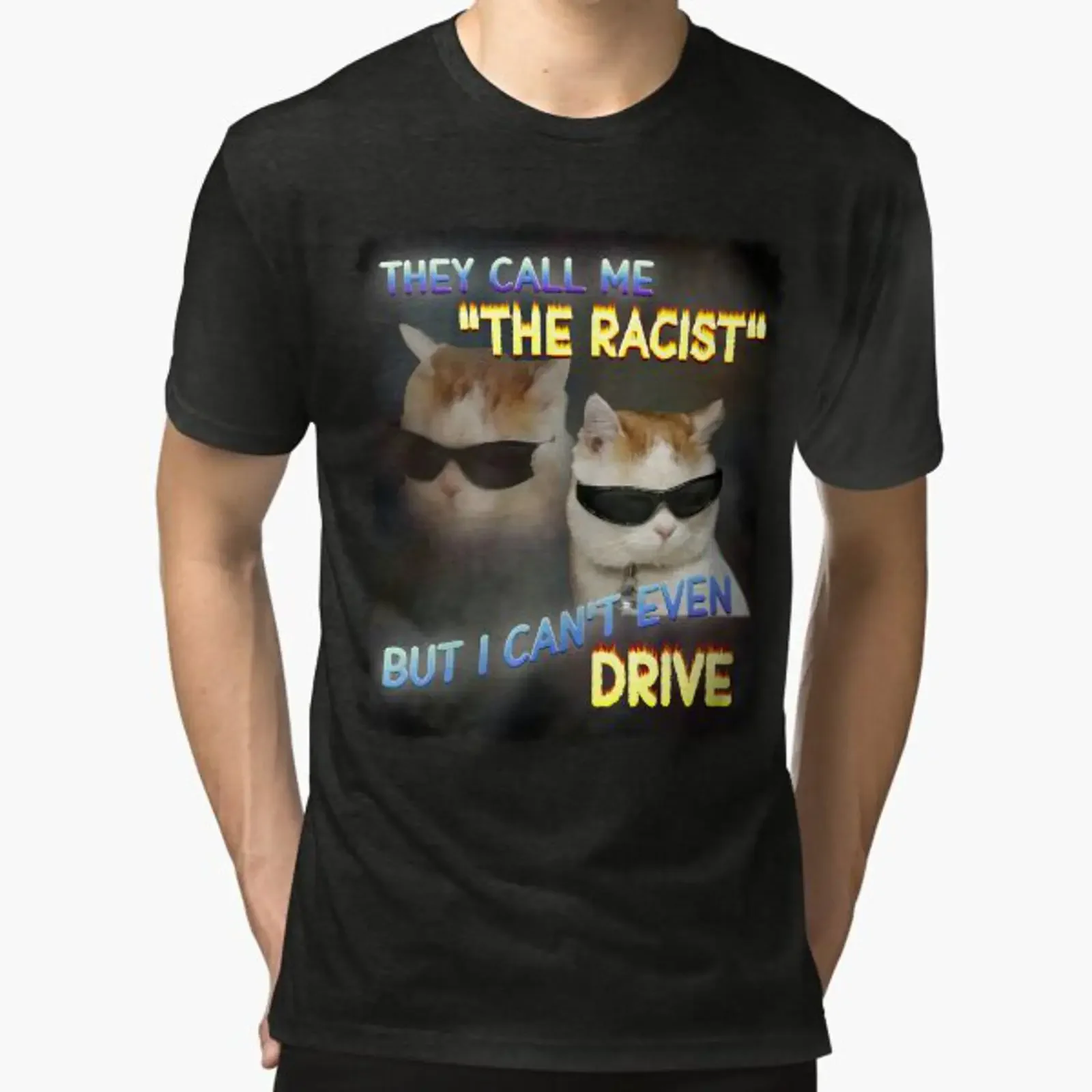 The Racist Funny Cat Dank Meme s Tri blend T Shirt vintage Washed graphic Top For Everyday Wear Breathable Unisex Versatile