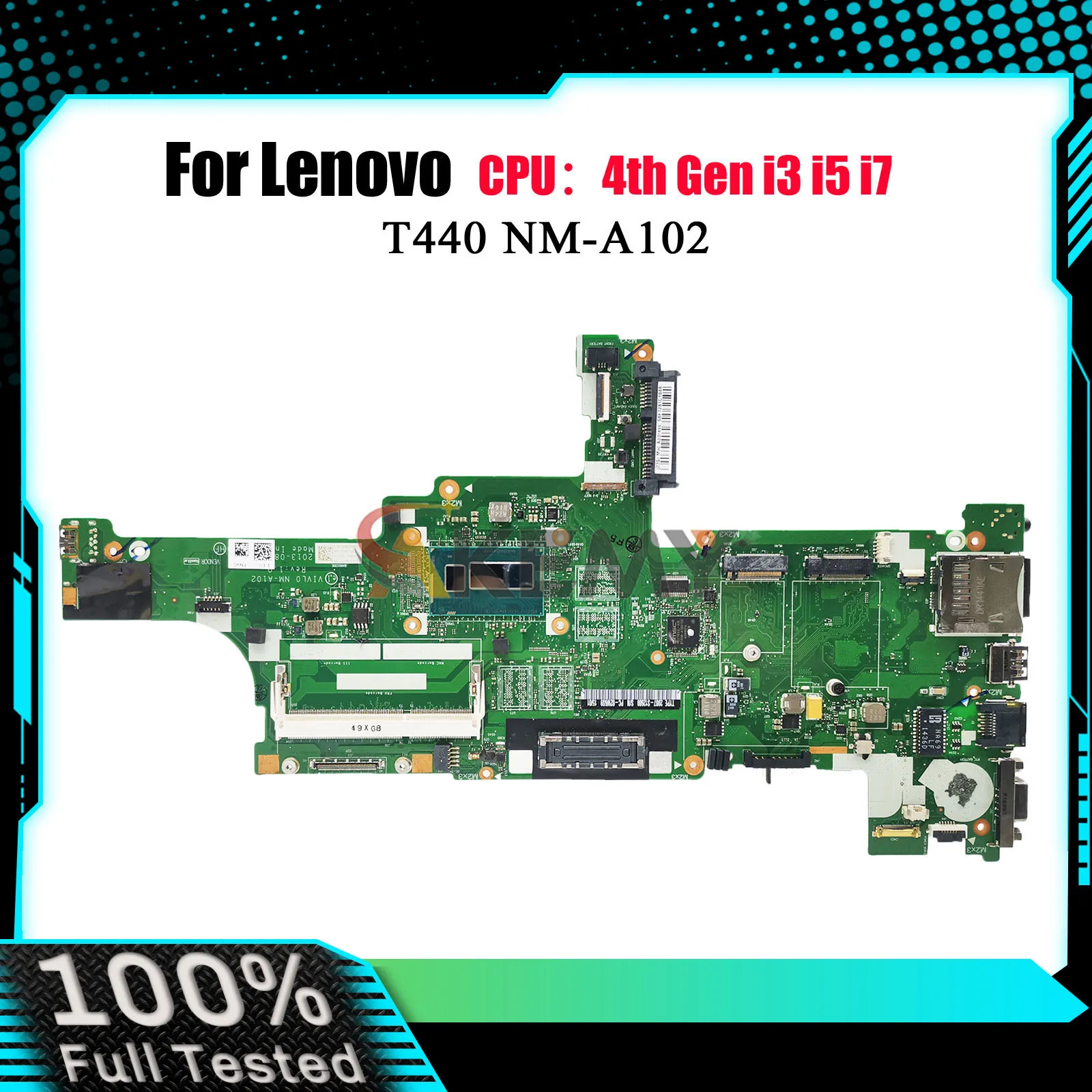

Материнская плата ноутбука NM-A102 для Lenovo T440 с i3 i5 i7 4-го поколения, 4 ГБ ОЗУ, 100% полностью протестирована